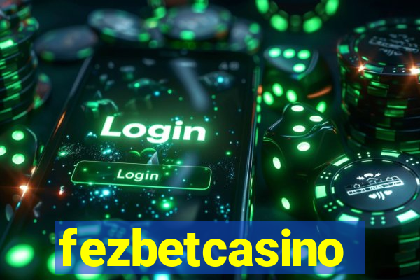 fezbetcasino